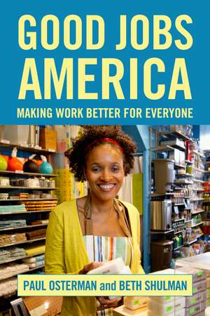 Good Jobs America de Paul Osterman