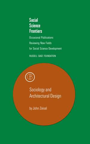 Sociology and Architectural Design de John Zeisel