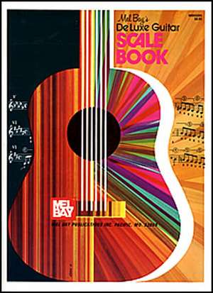 Mel Bay's Deluxe Guitar Scale Book de Mel Bay