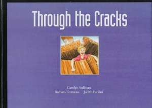 Through the Cracks de Carolyn Sollman