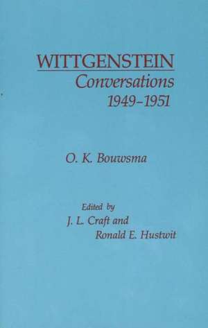 Wittgenstein Conversations, 1949-1951 de O. K. Bouwsma