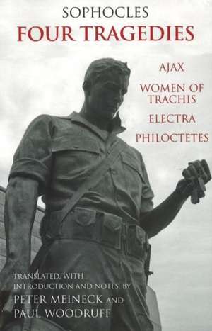 Four Tragedies: Ajax, Women of Trachis, Electra, Philoctetes de Sophocles