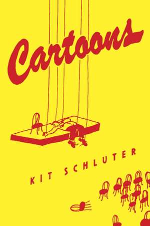 Cartoons de Kit Schluter