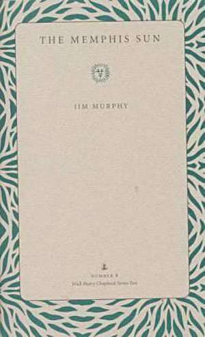 The Memphis Sun de Jim Murphy