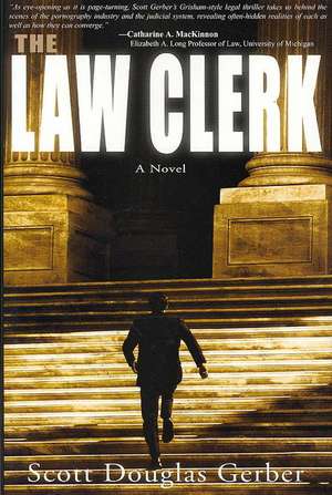 The Law Clerk de Scott Douglas Gerber