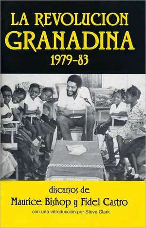 La Revolución Granadina, 1979-83 de Maurice Bishop