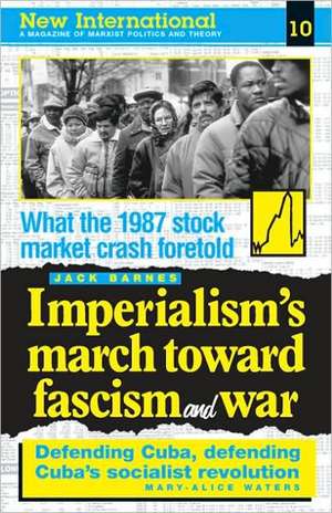 Imperialism's March Toward Fascism and War de Jack Barnes