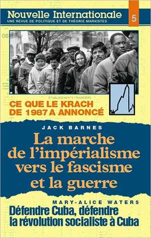 La Marche de l'Impérialisme Vers Le Fascisme Et La Guerre de Jack Barnes