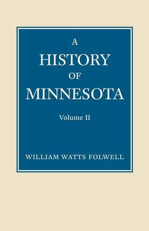 History of Minnesota V2 de William Folwell