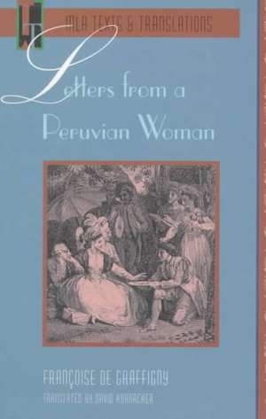 Letters from a Peruvian W -OS de Francoise De Graffigny