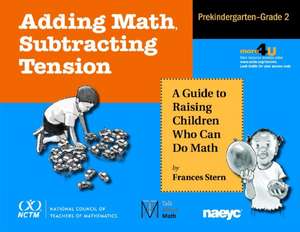 Adding Math, Subtracting Tension de Frances Lynn Stern