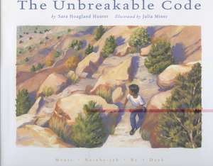 Unbreakable Code de Sara Hoagland Hunter