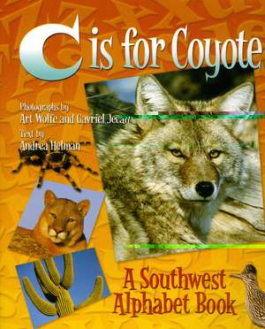 C Is for Coyote de Andrea Helman