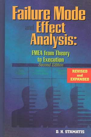 Failure Mode and Effect Analysis de D. H. Stamatis