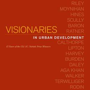 Visionaries in Urban Development de Trish Riggs