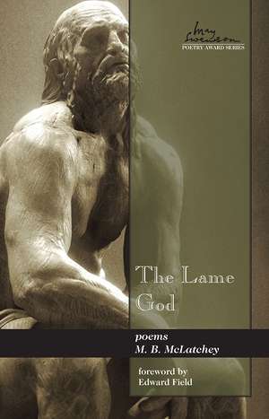 The Lame God de M. B. McLatchey