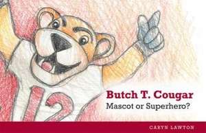 Butch T. Cougar de Caryn Lawton