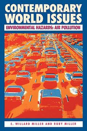 Environmental Hazards: Air Pollution de E. Willard Miller