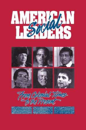 American Social Leaders: From Colonial Times to the Present de James M. McPherson