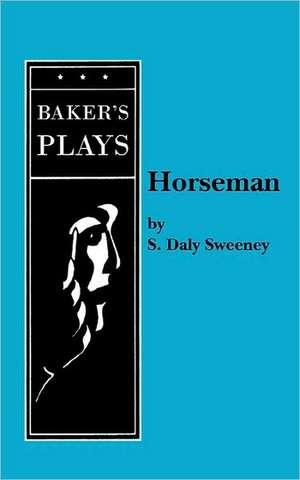 Horseman de S. Daly Sweeney