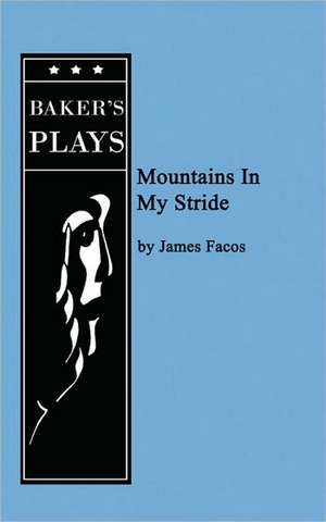 Mountains in My Stride de James Facos