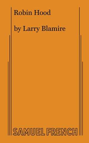 Robin Hood de Larry Blamire