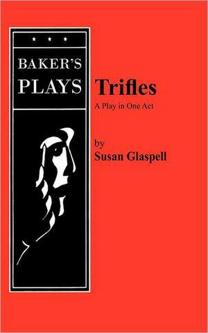 Trifles de Susan Glaspell