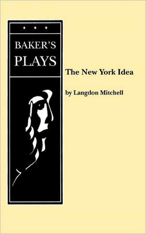 New York Idea de Langdon Mitchell