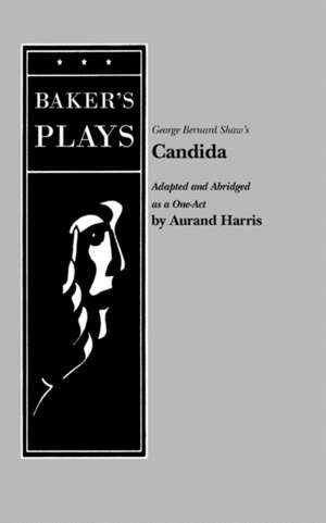 Candida (Harris) de Aurand Harris