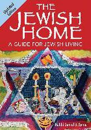 The Jewish Home (Updated Edition) de Rabbi Daniel B Syme