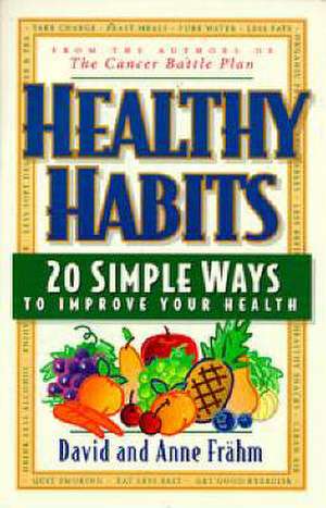 Healthy Habits de David Frahm