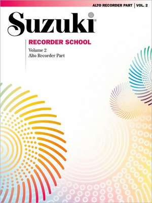 Suzuki Recorder School (Alto Recorder), Vol 2: Recorder Part de Alfred Publishing