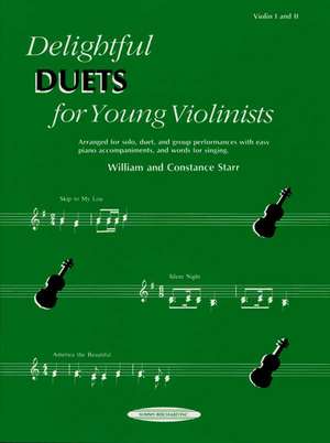 Delightful Duets for Young Violinists de William Starr