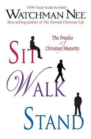 Sit, Walk, Stand (with Study Guide) de Watchman Nee