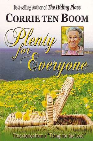 Plenty for Everyone de Corrie Ten Boom