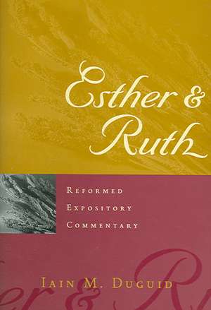 Esther & Ruth de Iain M Duguid
