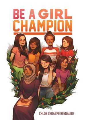 Be a Girl Champion de Chloe Reynaldo