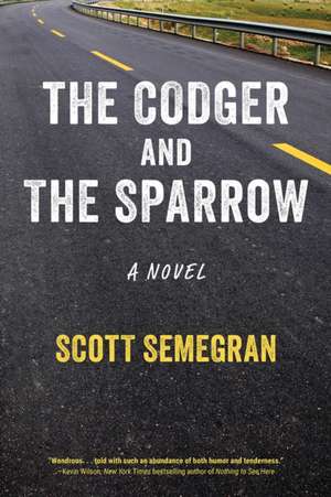 The Codger and the Sparrow de Scott Semegran