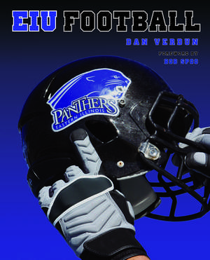 Eastern Illinois Panthers Football de Dan Verdun