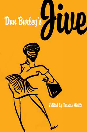 Dan Burley's Jive de Thomas Aiello