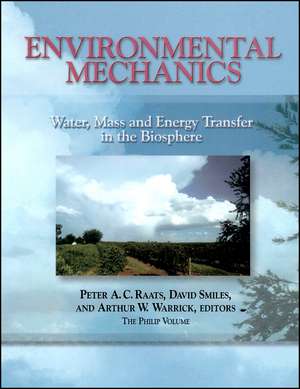 Environmental Mechanics de Peter A C Raats