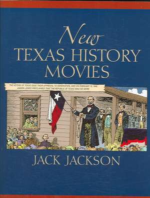 New Texas History Movies de Jack Jackson