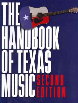 Handbook of Texas Music de Casey Monahan