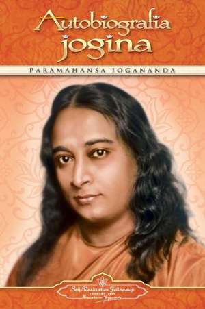 Autobiografii Jogina - Polish de Paramahansa Yogananda