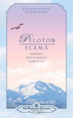 Peloton elämä de Paramahansa Yogananda