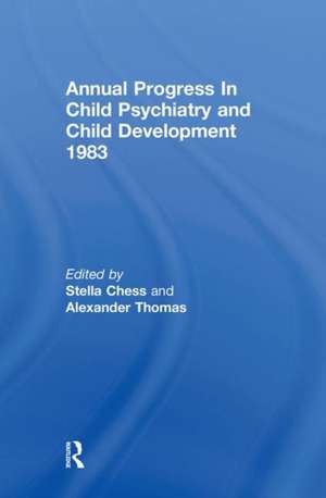 1983 Annual Progress In Child Psychiatry de Stella Chess