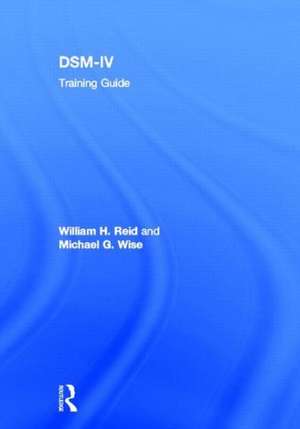 DSM-IV Training Guide de William H. Reid