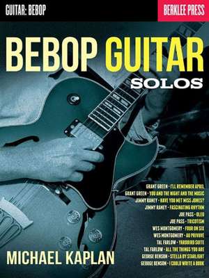 Bebop Guitar Solos de Michael Kaplan