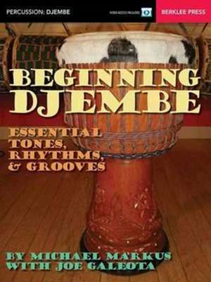 Beginning Djembe de Michael Markus
