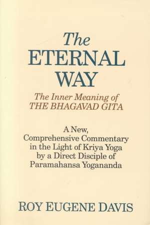 Eternal Way de Roy Eugene Davis